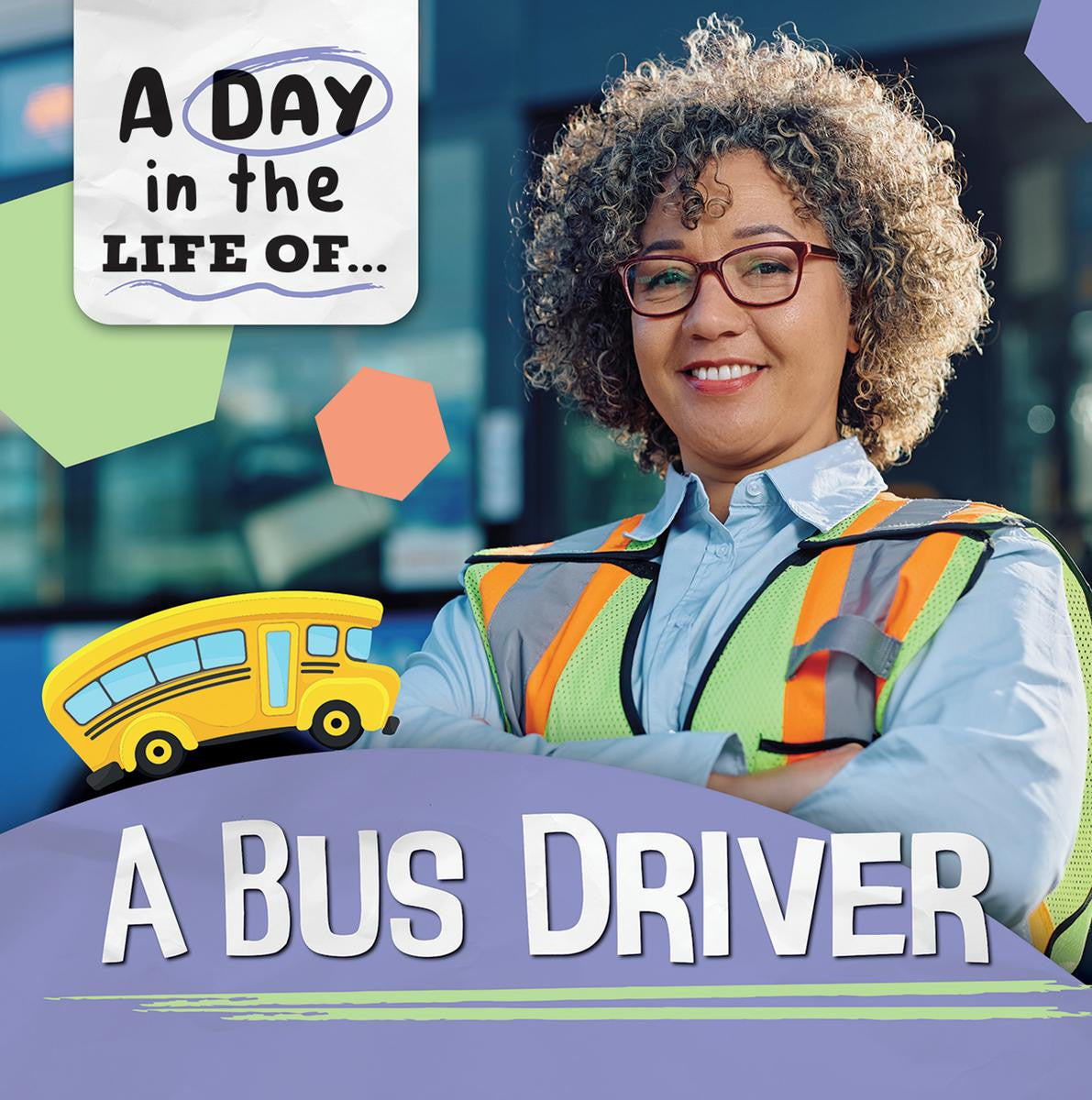 Day in the Life of a Bus Driver