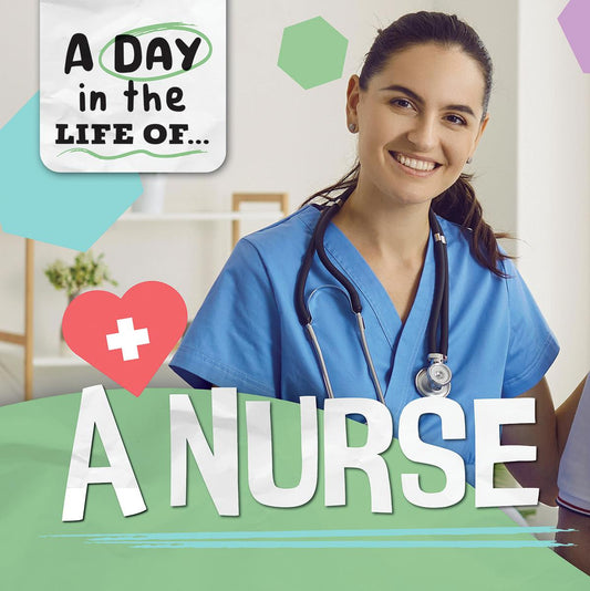 Day in the Life of a Nurse