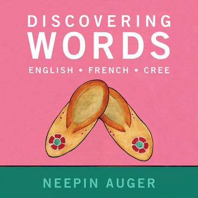 Discovering Words- English, French, Cree