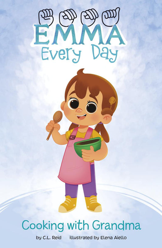 Emma Every Day: Cooking With Grandma