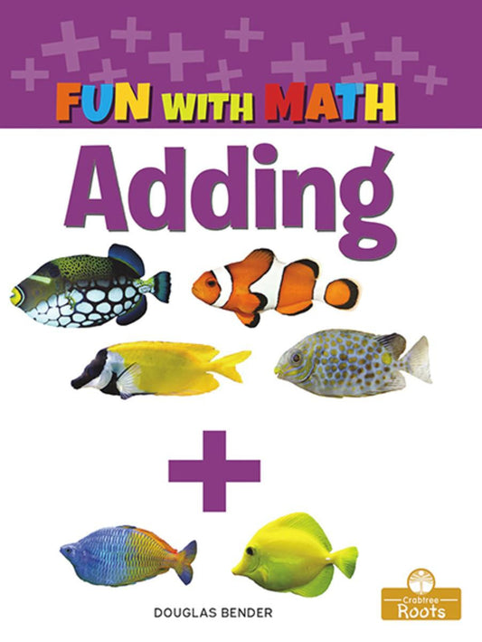 Fun With Math: Adding