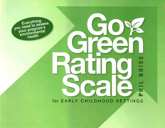 Go Green Rating Scale for Early Childhood Settings