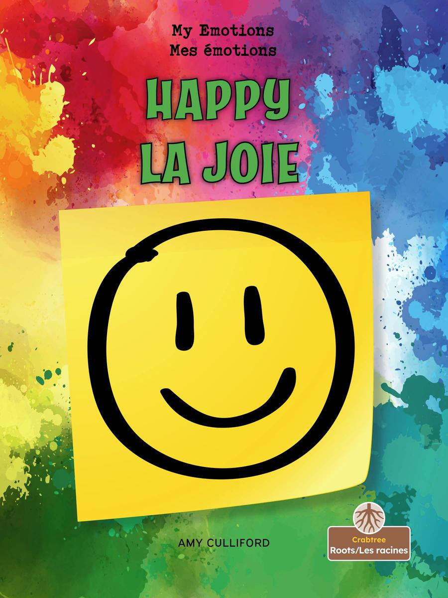 Happy (La joie) Bilingual English/French