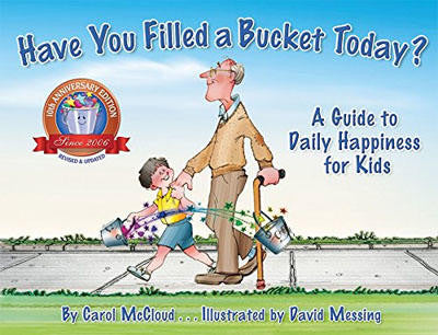 Have You Filled a Bucket Today? (Revised)