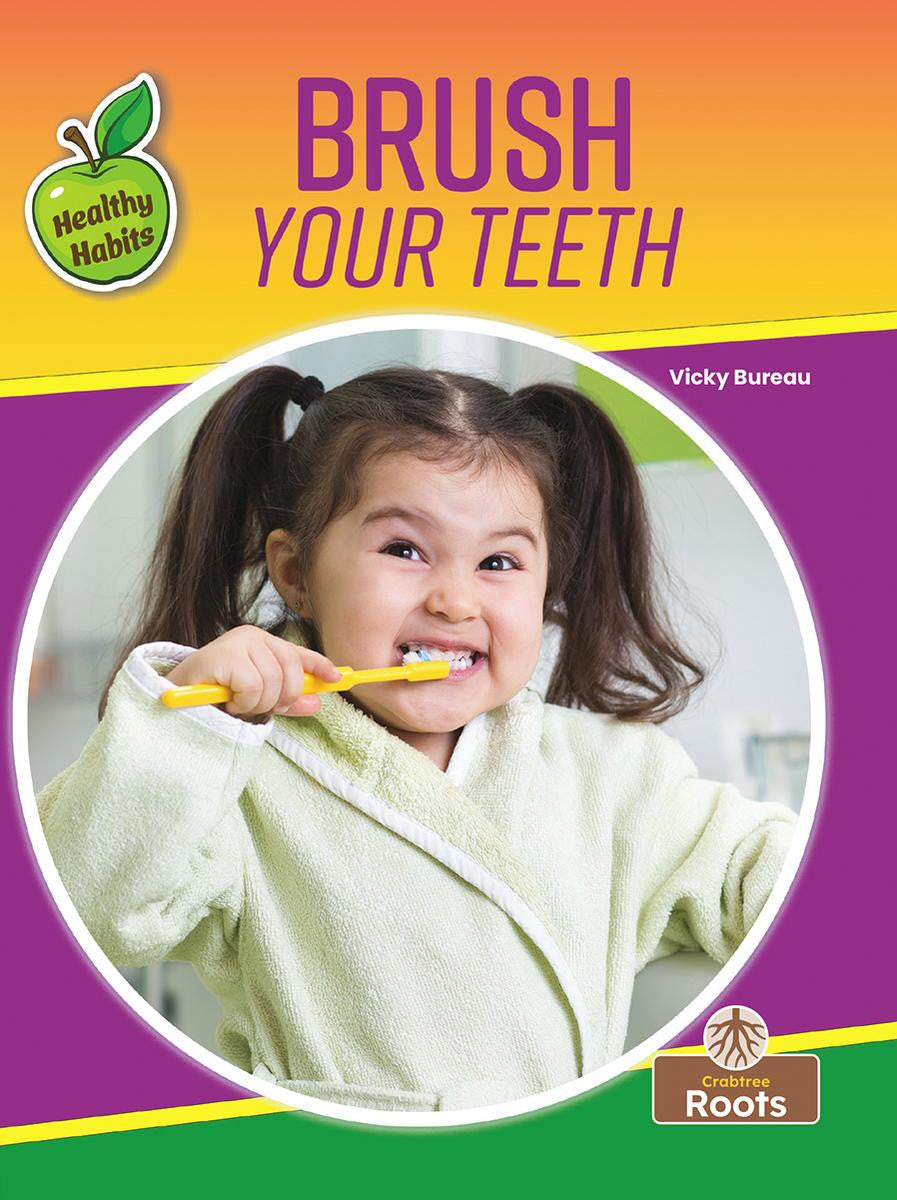 Healthy Habits: Brush Your Teeth