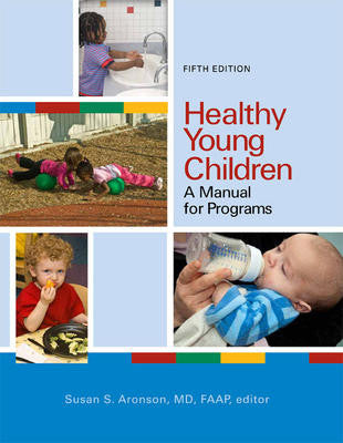 Healthy Young Children: 5th Edition
