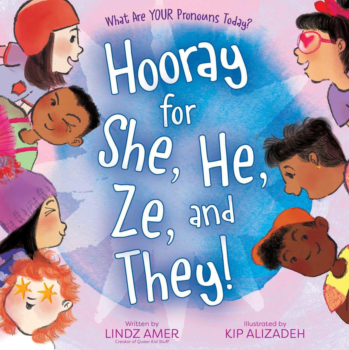 Hooray For She, He, Ze, And They!