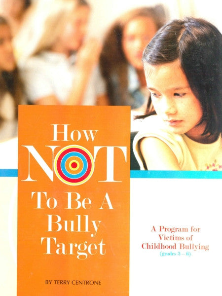 How Not to be a Bully Target
