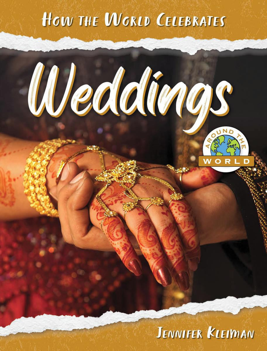How The World Celebrates: Weddings