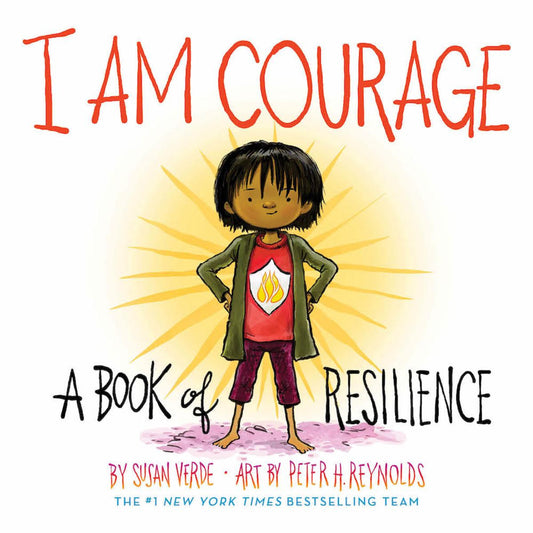 I Am Courage: A Book Of Resilience