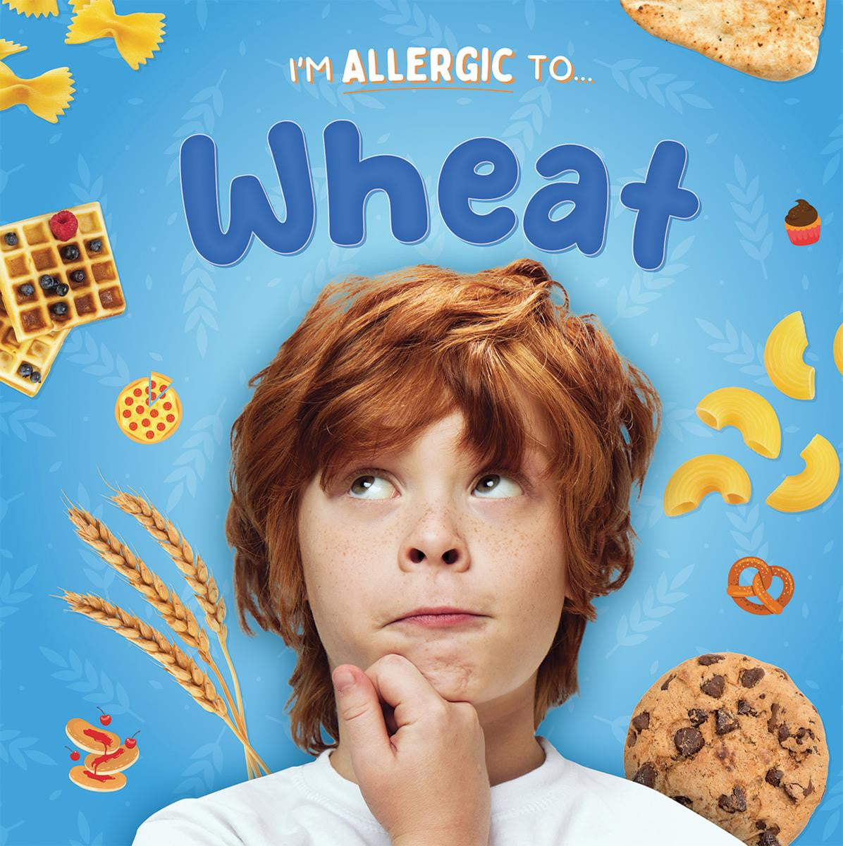 I'm Allergic To... Wheat