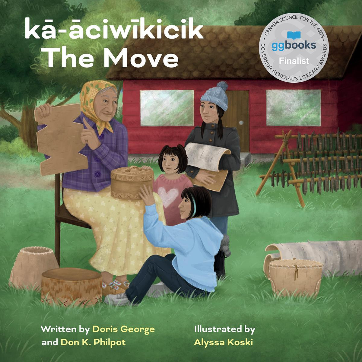 k?-?ciw?kicik / The Move (Cree & English)