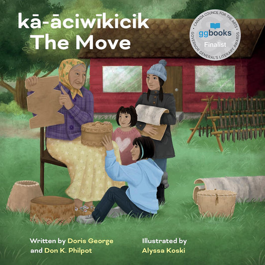 k?-?ciw?kicik / The Move (Cree & English)