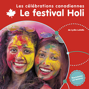Les célébrations canadiennes: Le Festival Holi