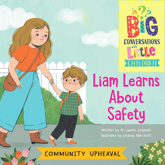 Liam Learns About Safety