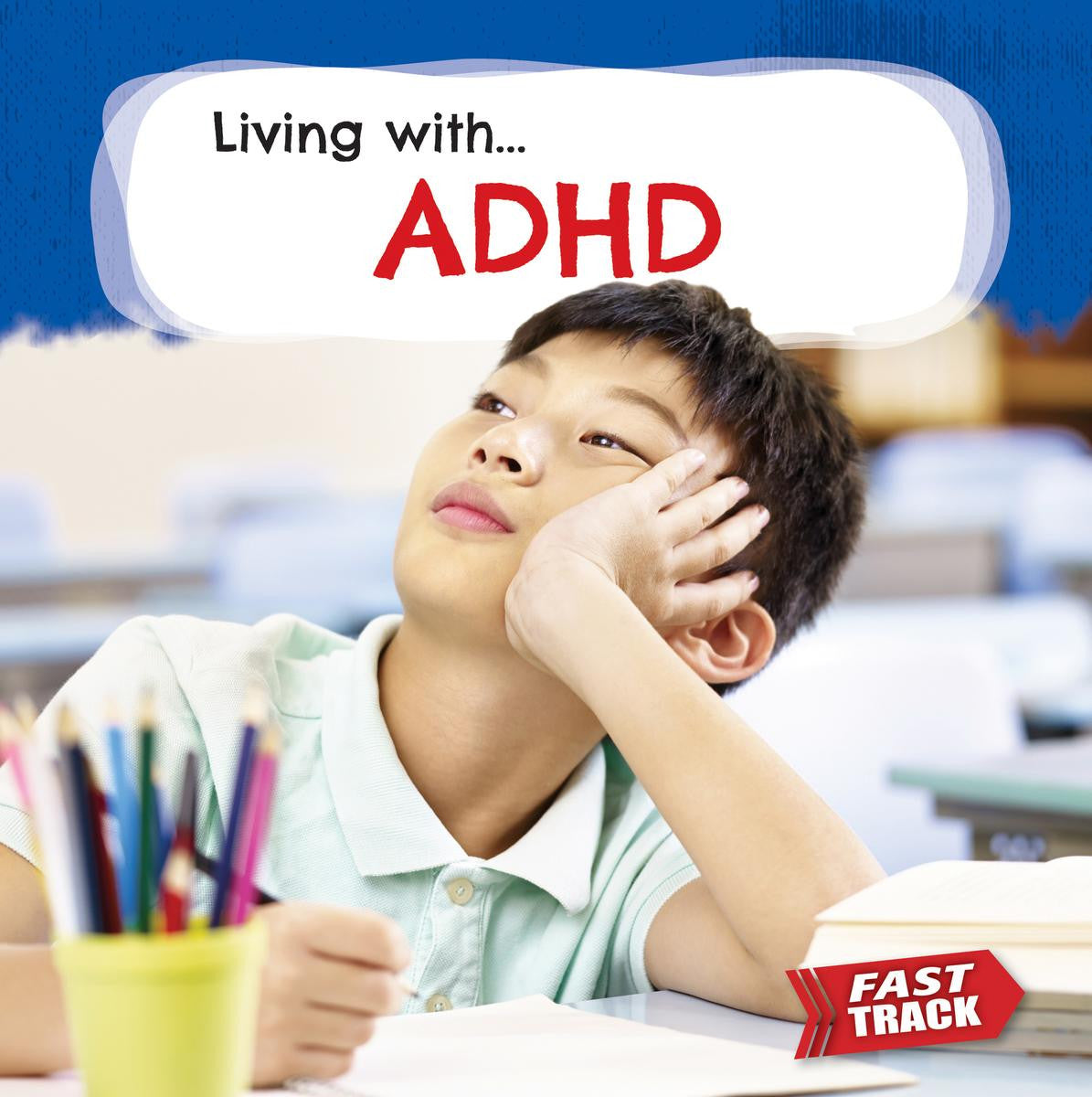 Living With ADHD