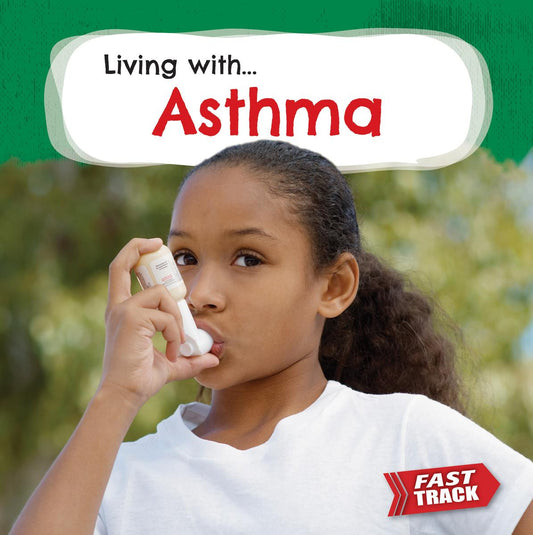 Living with Asthma