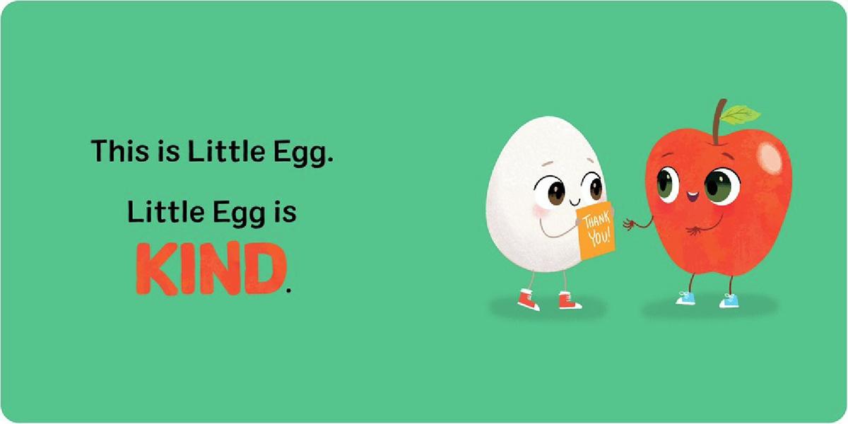 Little Egg: An Eggcellent Book of Kindness
