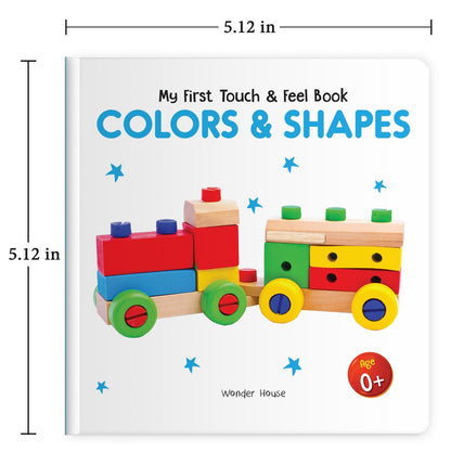 My First Book of Touch And Feel: Colors & Shapes