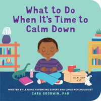 What to Do When It's Time to Calm Down
