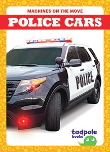 Les machines en mouvement : les voitures de police