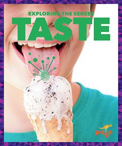 Exploring the Senses: Taste