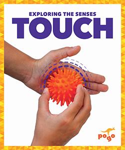 Exploring the Senses: Touch