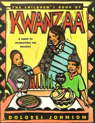 The Children's Book of Kwanzaa: A Guide to Celebrating the Holiday