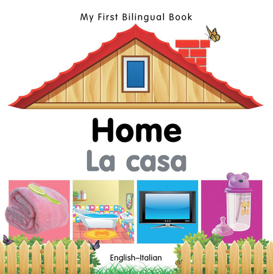 My First Bilingual Book – Home (English–Italian)