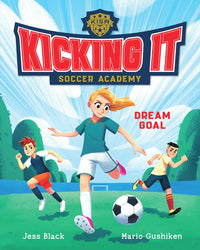 Kicking It Soccer Academy: Dream Goal