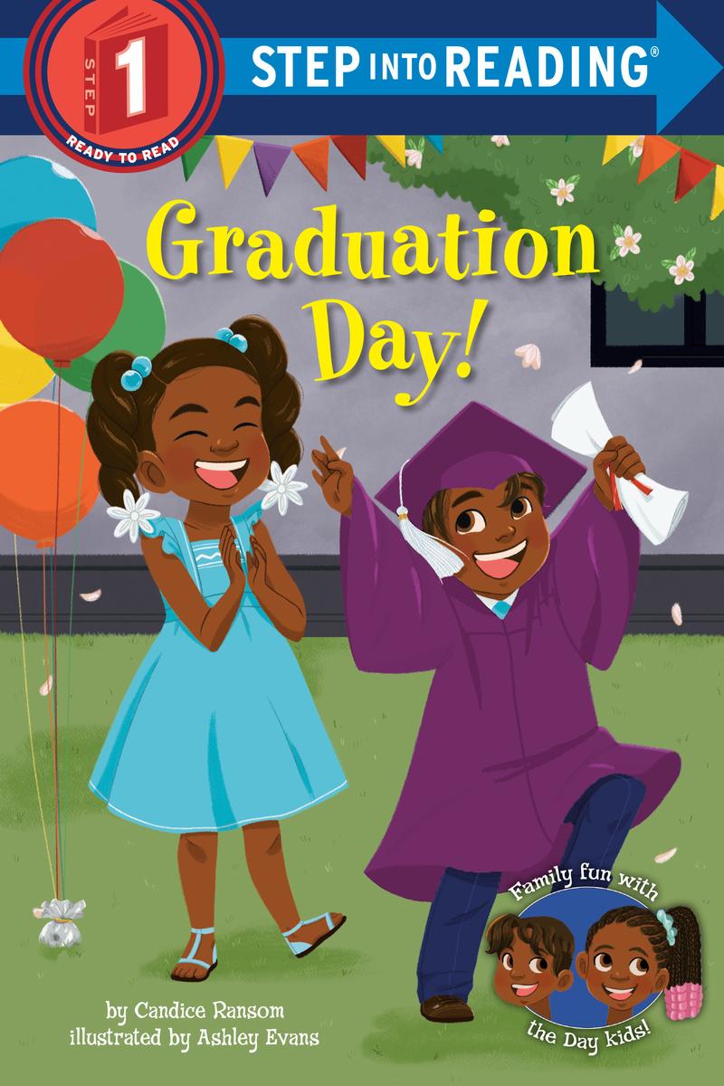 Graduation Day!: A Kindergarten Graduation Gift - Step 1 Reader