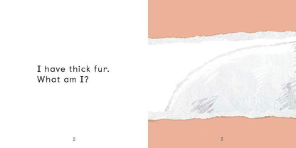 I Have Thick Fur. What Am I?