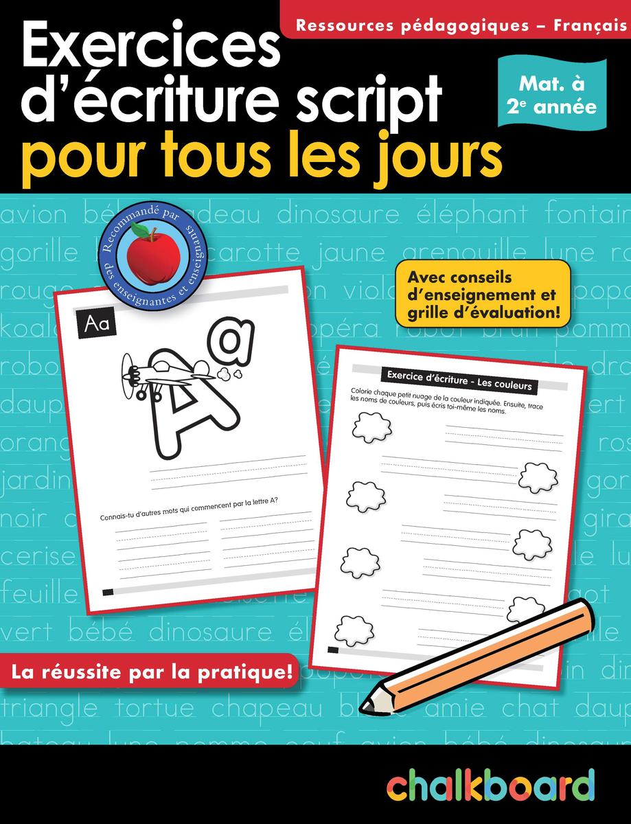 Exercices d'écriture script pour tous les jours mat. à 2e année