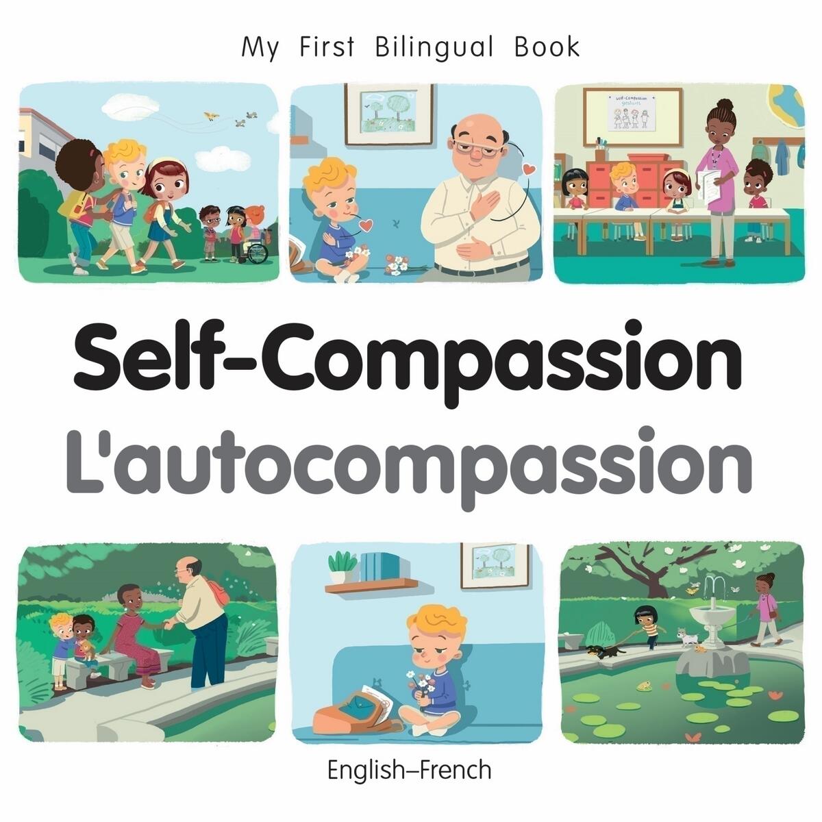 My First Bilingual Book - Self-Compassion (English-French)
