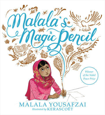 Malala's Magic Pencil