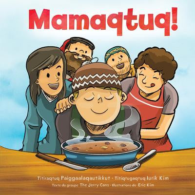 Mamaqtuq - French And Inuktitut