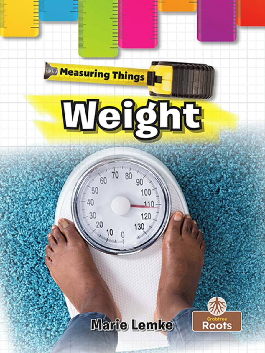 Measuring Things: Weight