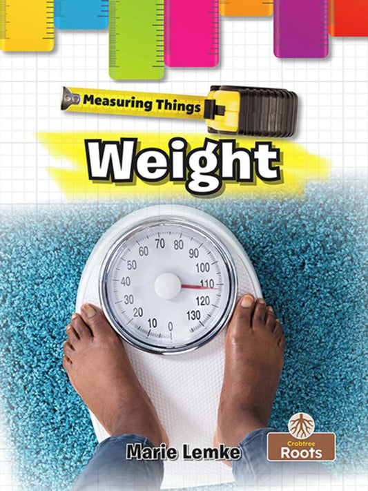Measuring Things: Weight