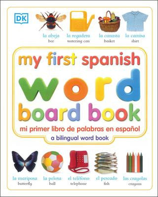 My First Spanish Word Board Book