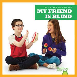 My Friend is Blind