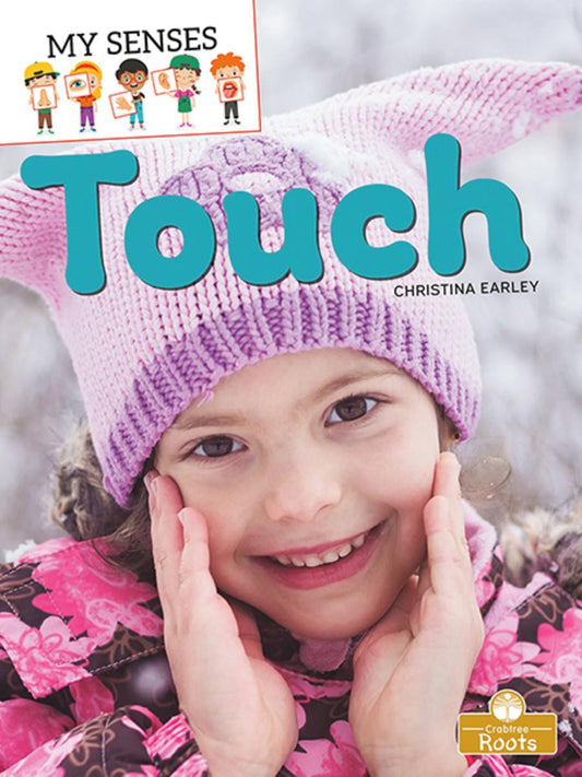 My Senses: Touch