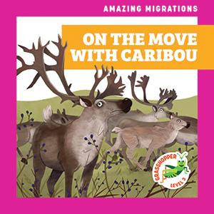 On The Move With Caribou