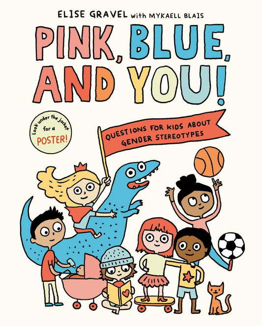 Pink, Blue, and You - Questions for Kids About Gender