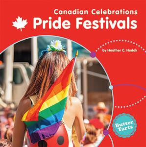 Pride Festivals Canadian Celebrations