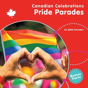 Pride Parades Canadian Celebrations