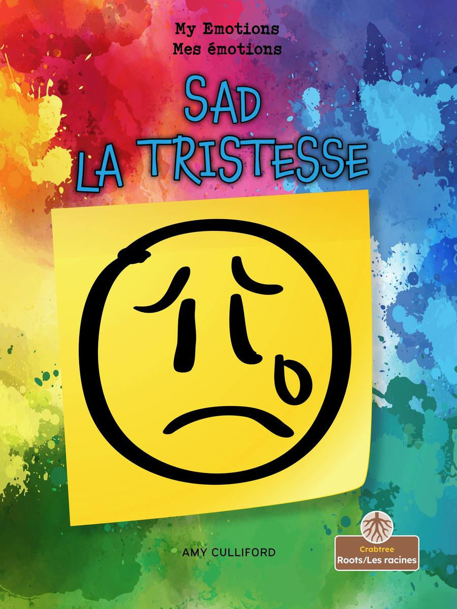 Sad (La tristesse) Bilingual English/French