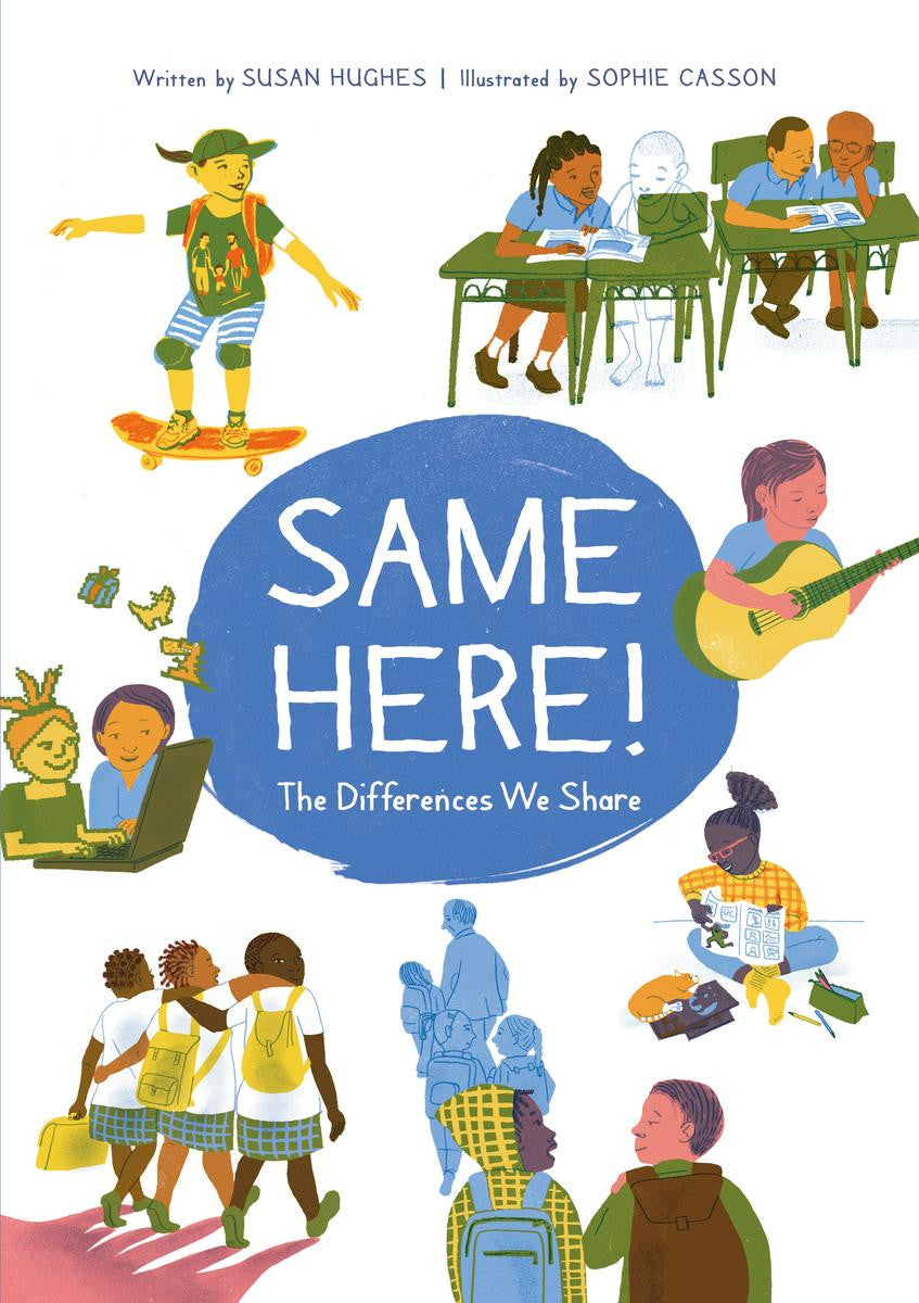 Same Here!: The Differences We Share – Sonsuh Educational Supplies Inc.