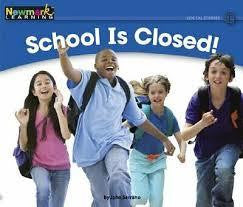 School Is Closed! Leveled Text