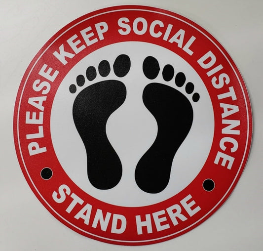 Social Distancing Stand Here Sign 12"