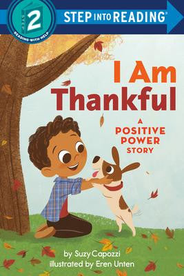 Step into Reading: I am Thankful (A Positive Power Story)